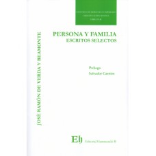 PERSONA Y FAMILIA - Escritos Selectos